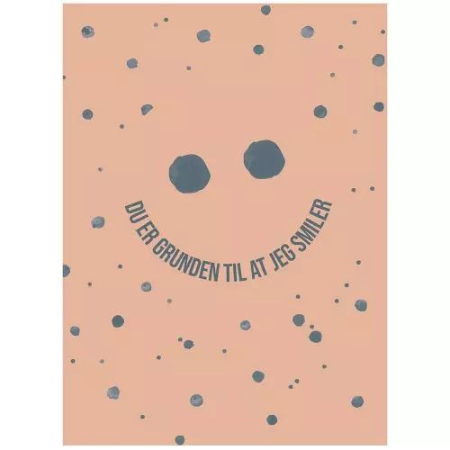 A7 Kort - Du er grunden til at jeg smiler