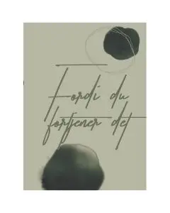 Citatplakat Fordi du fortjener det A7